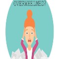 Overwhelmed?