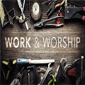 Work and Worship